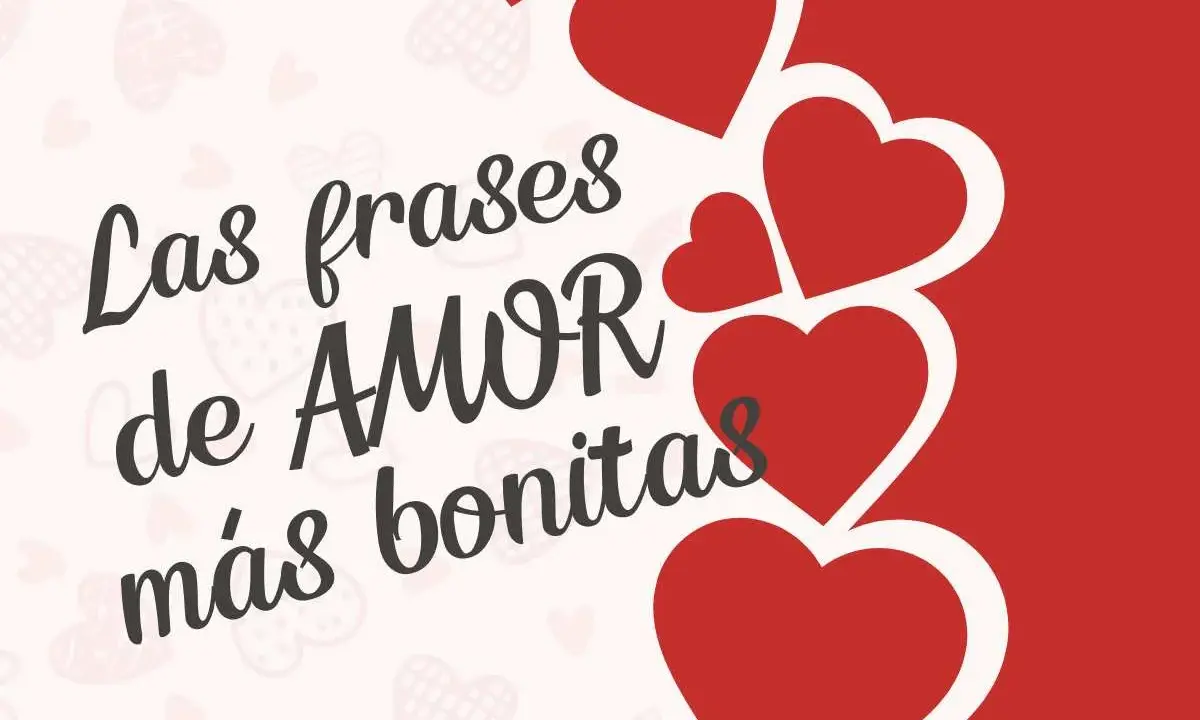 Las frases de amor más bonitas, como las que inspiran a los niños, adornan este diseño con corazones rojos.