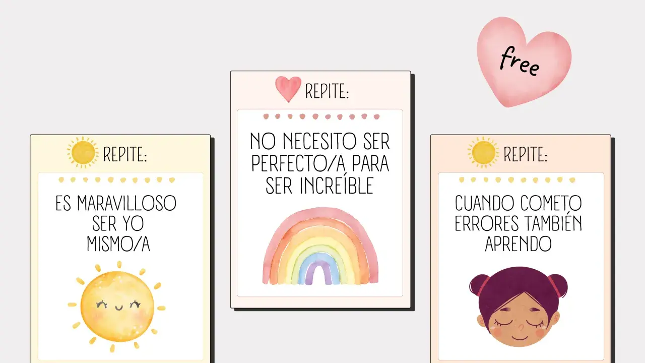 Tarjetas con dedicatorias para niños de primaria: "Es maravilloso ser yo mismo/a", "No necesito ser perfecto/a para ser increíble" y "Cuando cometo errores también aprendo".