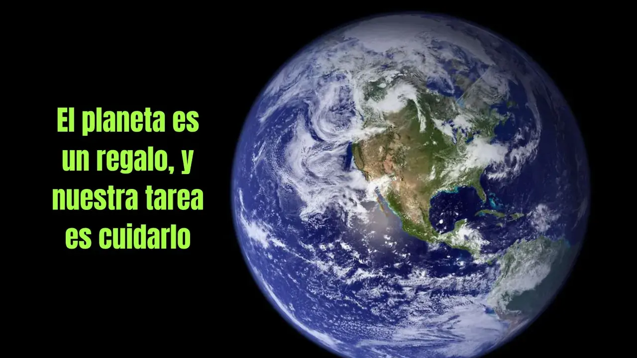 El planeta Tierra, un regalo para niños. Frases sobre la tierra nos recuerdan cuidarla.