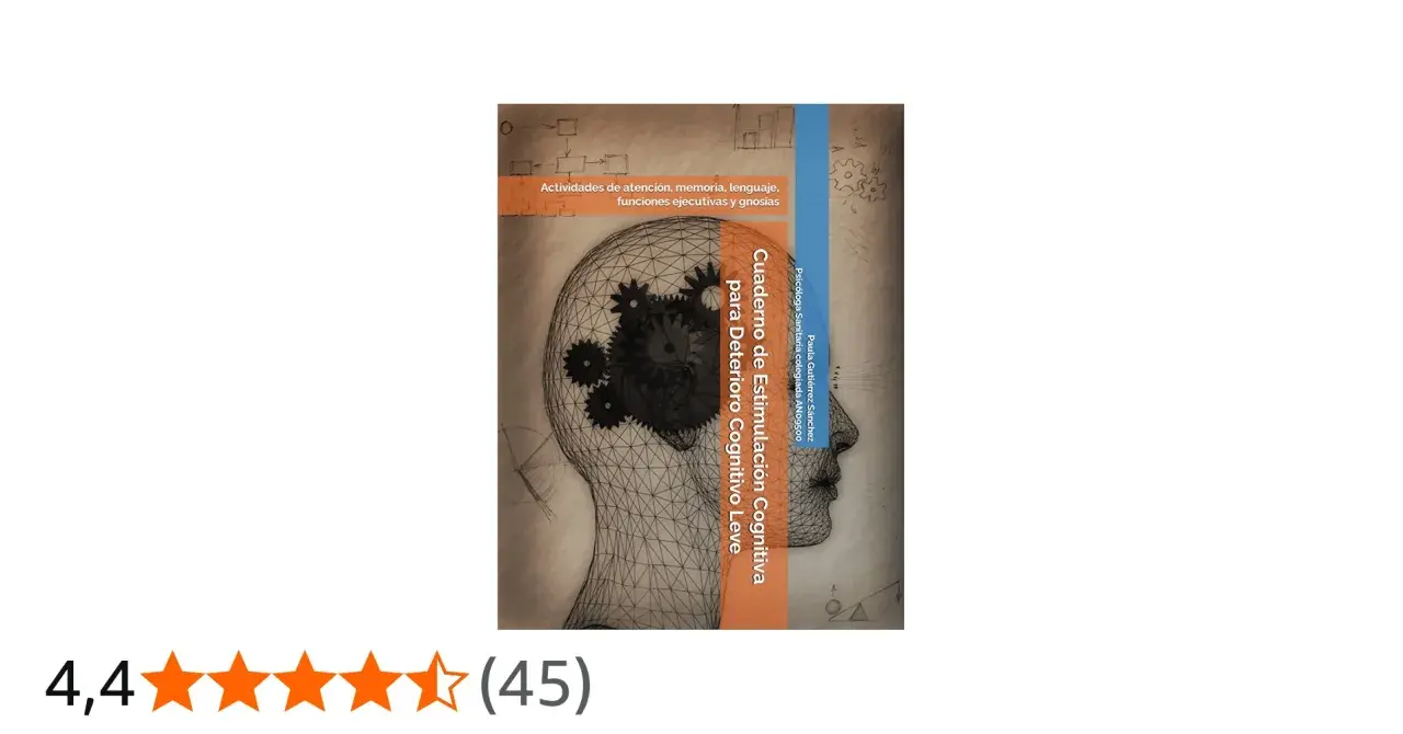 Cuaderno de Estimulación Cognitiva para Deterioro Cognitivo Leve, con actividades para atención, memoria y lenguaje. Fichas de estimulación cognitiva.
