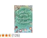 Libro infantil "Cuentos para guardianes del planeta", con ilustraciones de niños y animales, que inspira sobre el medio ambiente y la sostenibilidad.