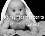 Bebé envuelto en toalla, con la frase "No hay nada más bonito que una nueva vida".