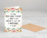 Tarjeta con flores y mensaje de agradecimiento a un profesor de baile: "Un gran profesor de baile es difícil de encontrar, difícil de dejar y imposible de olvidar".