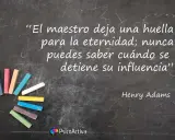 Tizas de colores sobre pizarra. Cita inspiradora para profesores de infantil: "El maestro deja una huella para la eternidad".