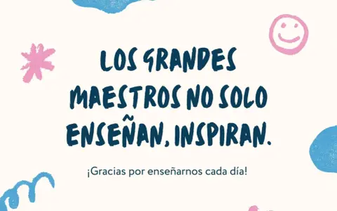 Frases para maestras de primaria: "Los grandes maestros no solo enseñan, inspiran. ¡Gracias por enseñarnos cada día!" con dibujos de estrellas y caritas sonrientes.