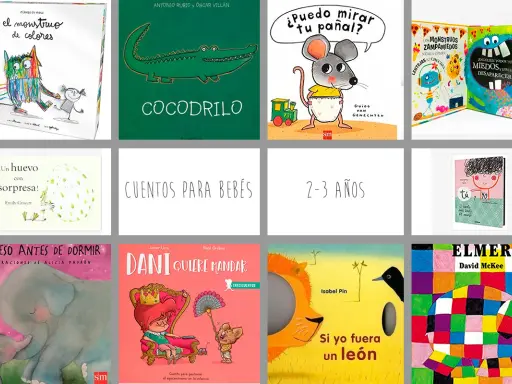 Selección de los mejores libros para niños de 2 a 3 años, con ilustraciones coloridas y temas divertidos como monstruos, animales y emociones.