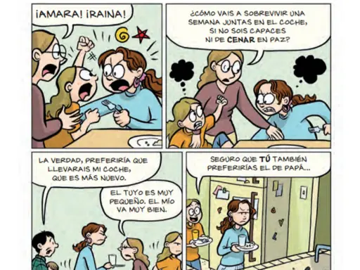 Viñetas de un comic infantil: una madre regaña a sus hijas, que discuten por la cena y los coches.