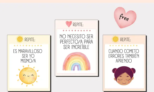 Tarjetas con dedicatorias para niños de primaria: "Es maravilloso ser yo mismo/a", "No necesito ser perfecto/a para ser increíble" y "Cuando cometo errores también aprendo".