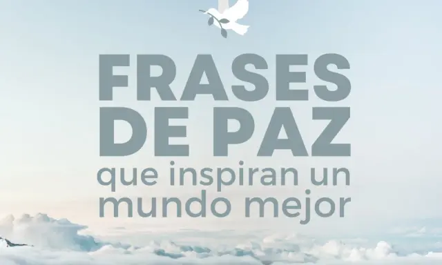 Paloma blanca sobre nubes, con el texto "Frases de Paz que inspiran un mundo mejor".