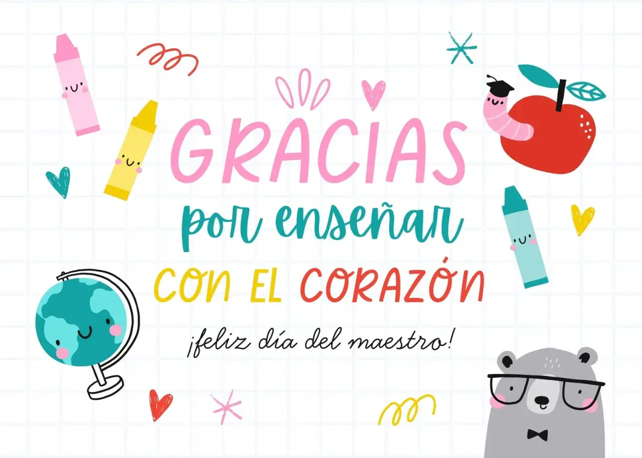 &iexcl;Feliz d&iacute;a del maestro! Gracias por ense&ntilde;ar con el coraz&oacute;n. Ilustraci&oacute;n con crayones, un globo terr&aacute;queo y un oso con gafas.
