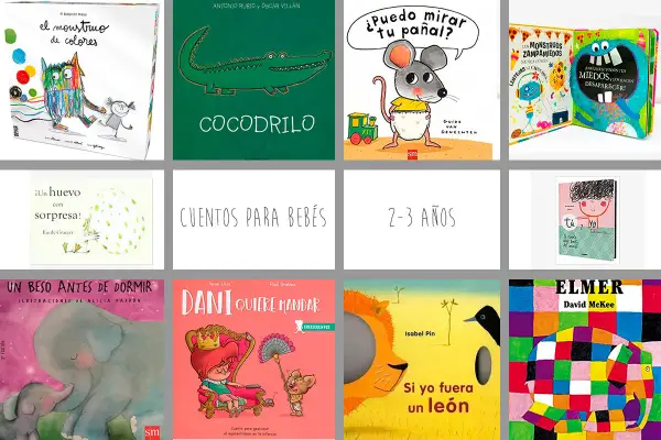 Selección de los mejores libros para niños de 2 a 3 años, con ilustraciones coloridas y temas divertidos como monstruos, animales y emociones.