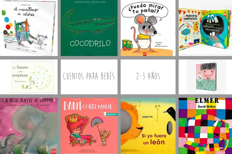 Selección de los mejores libros para niños de 2 a 3 años, con ilustraciones coloridas y temas divertidos como monstruos, animales y emociones.
